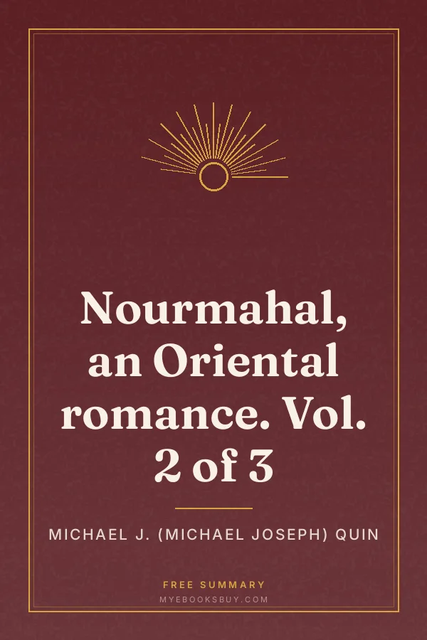 Cover of Nourmahal, an Oriental romance. Vol. 2 of 3