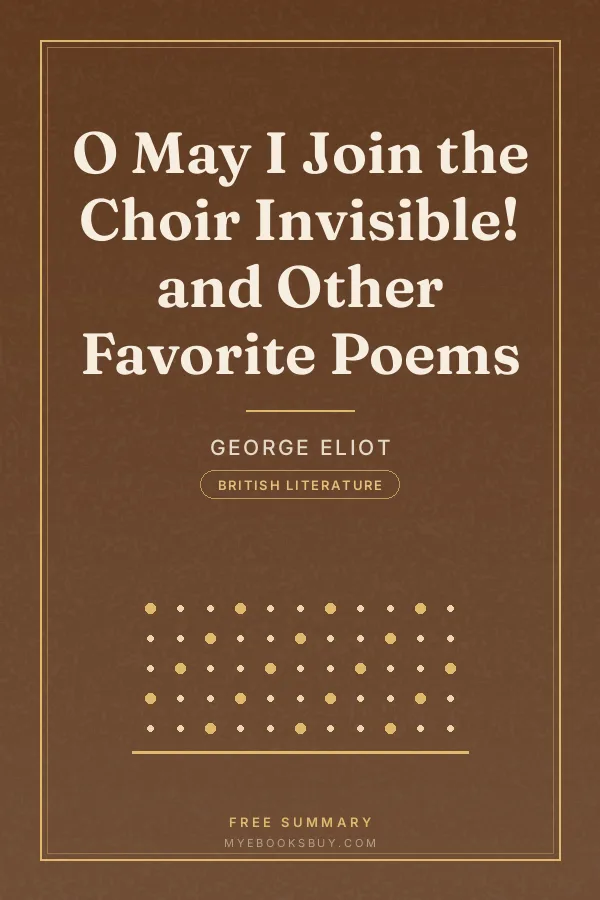 Cover of O May I Join the Choir Invisible! and Other Favorite Poems