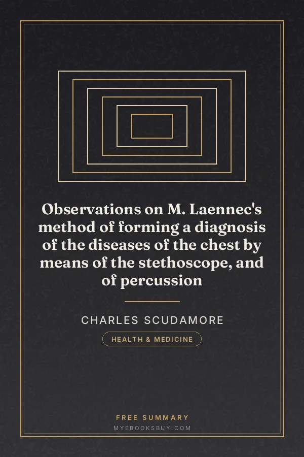 Cover of Observations on M. Laennec's method of forming a diagnosis of the diseases of the chest by means of the stethoscope, and of percussion