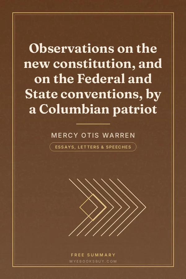 Cover of Observations on the new constitution, and on the Federal and State conventions, by a Columbian patriot