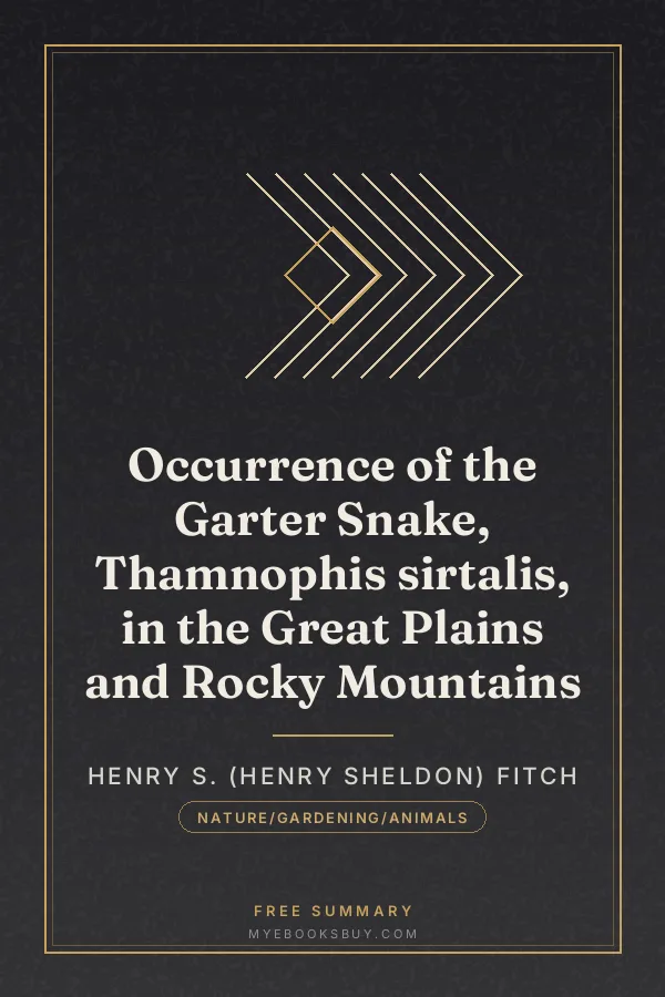 Cover of Occurrence of the Garter Snake, Thamnophis sirtalis, in the Great Plains and Rocky Mountains