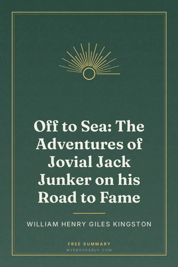 Cover of Off to Sea: The Adventures of Jovial Jack Junker on his Road to Fame