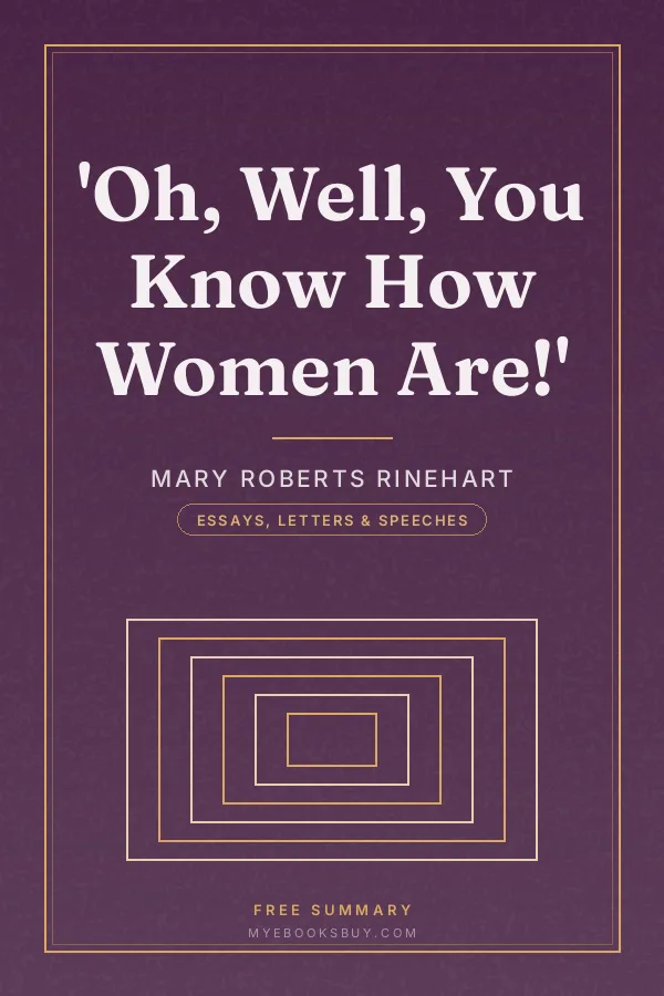 Cover of 'Oh, Well, You Know How Women Are!'