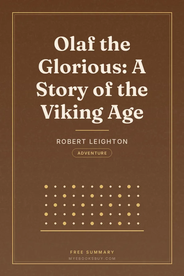 Cover of Olaf the Glorious: A Story of the Viking Age