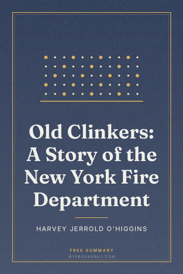 Cover of Old Clinkers: A Story of the New York Fire Department