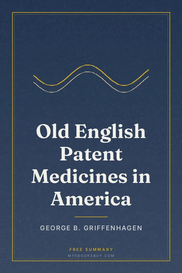 Cover of Old English Patent Medicines in America