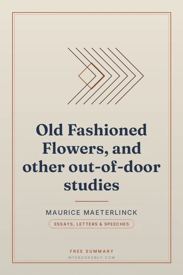 Cover of Old Fashioned Flowers, and other out-of-door studies