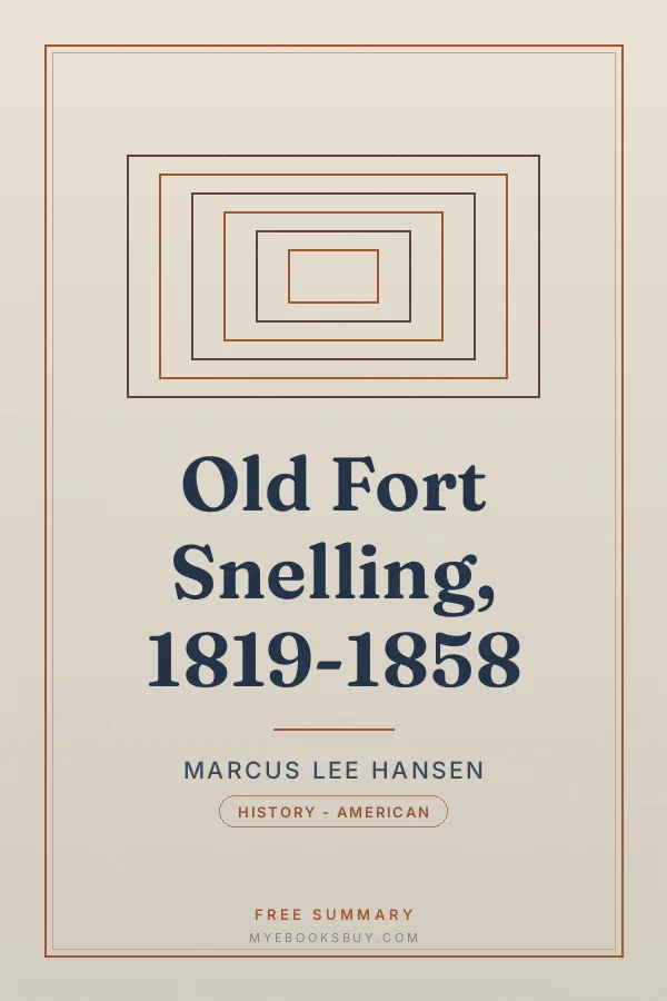 Cover of Old Fort Snelling, 1819-1858