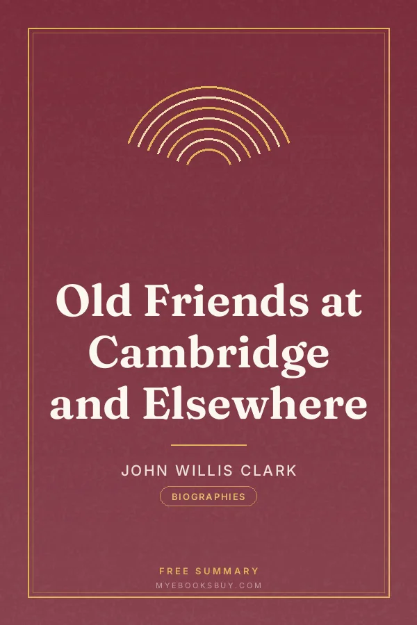 Cover of Old Friends at Cambridge and Elsewhere