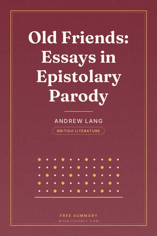 Cover of Old Friends: Essays in Epistolary Parody