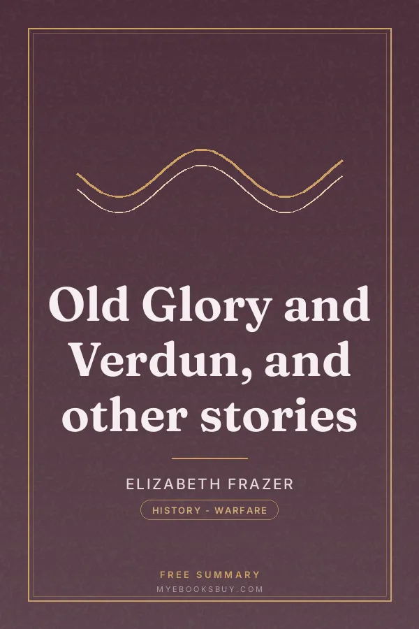 Cover of Old Glory and Verdun, and other stories