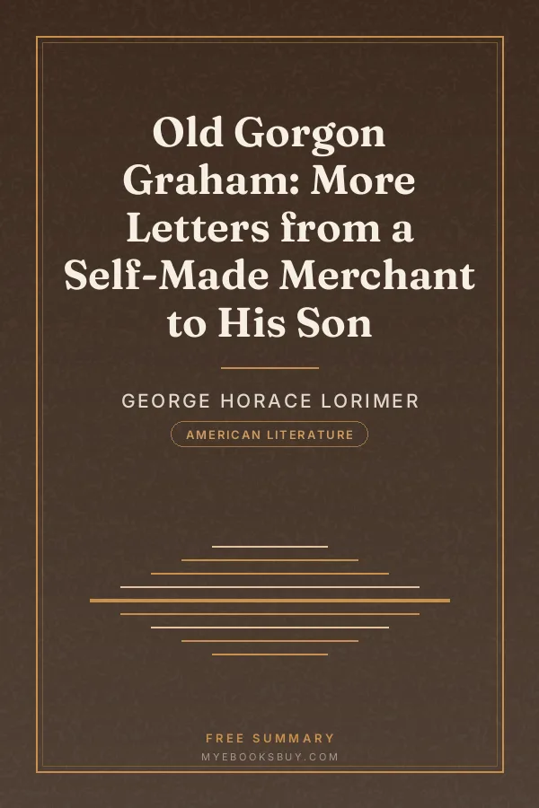Cover of Old Gorgon Graham: More Letters from a Self-Made Merchant to His Son