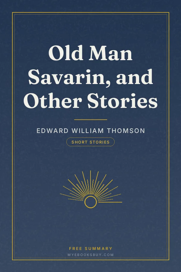 Cover of Old Man Savarin, and Other Stories