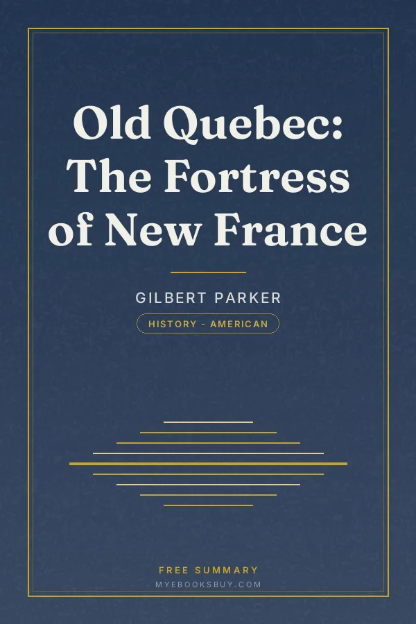 Cover of Old Quebec: The Fortress of New France