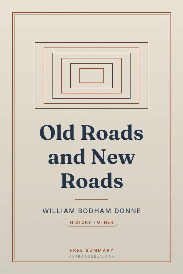 Cover of Old Roads and New Roads
