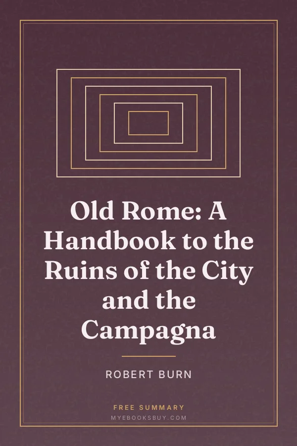 Cover of Old Rome: A Handbook to the Ruins of the City and the Campagna