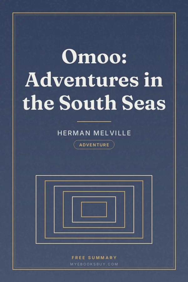 Cover of Omoo: Adventures in the South Seas