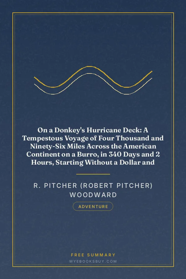 Cover of On a Donkey's Hurricane Deck: A Tempestous Voyage of Four Thousand and Ninety-Six Miles Across the American Continent on a Burro, in 340 Days and 2 Hours, Starting Without a Dollar and Earning My Way