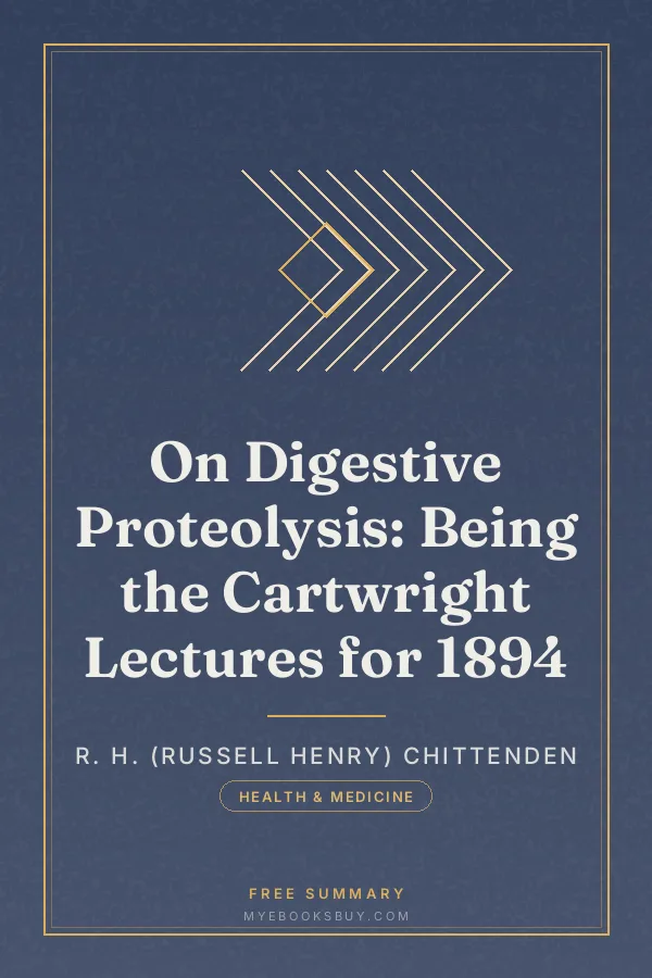 Cover of On Digestive Proteolysis: Being the Cartwright Lectures for 1894