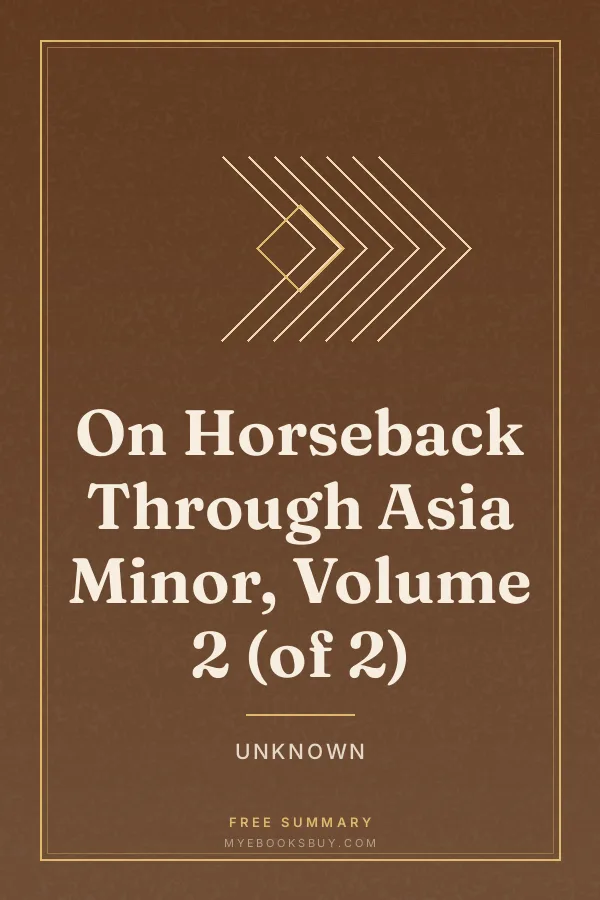Cover of On Horseback Through Asia Minor, Volume 2 (of 2)