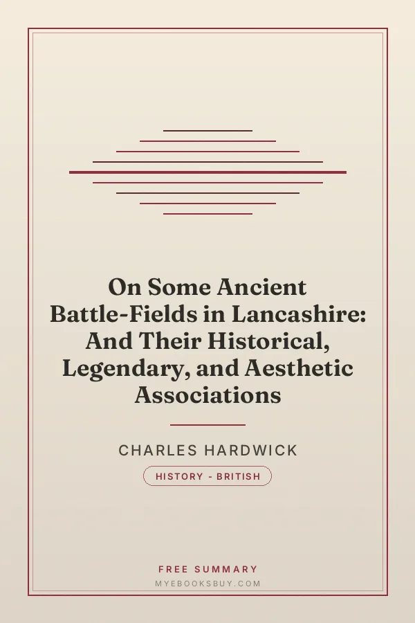 Cover of On Some Ancient Battle-Fields in Lancashire: And Their Historical, Legendary, and Aesthetic Associations