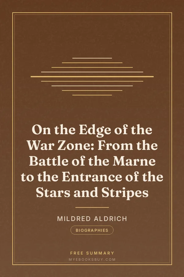 Cover of On the Edge of the War Zone: From the Battle of the Marne to the Entrance of the Stars and Stripes