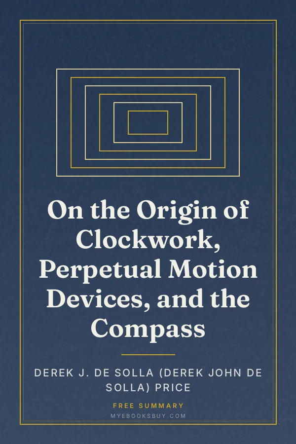 Cover of On the Origin of Clockwork, Perpetual Motion Devices, and the Compass
