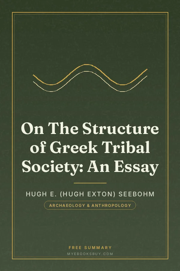 Cover of On The Structure of Greek Tribal Society: An Essay