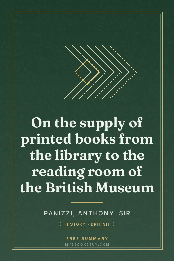 Cover of On the supply of printed books from the library to the reading room of the British Museum