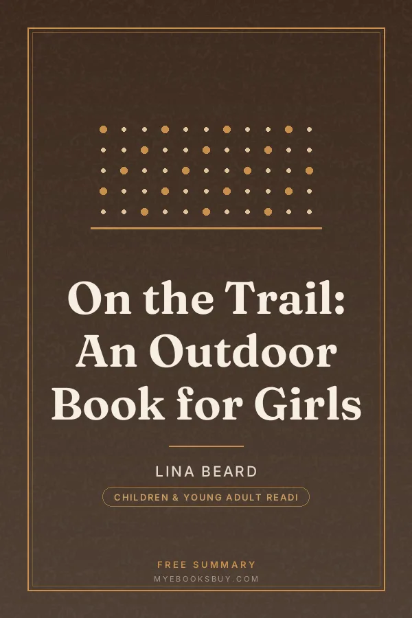Cover of On the Trail: An Outdoor Book for Girls