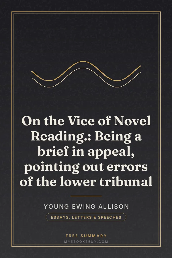 Cover of On the Vice of Novel Reading.: Being a brief in appeal, pointing out errors of the lower tribunal