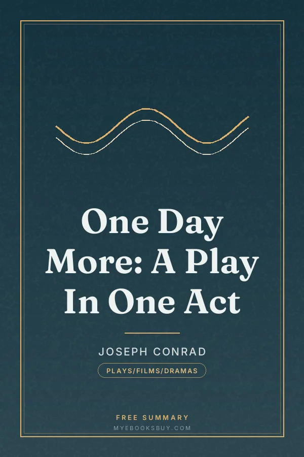 Cover of One Day More: A Play In One Act