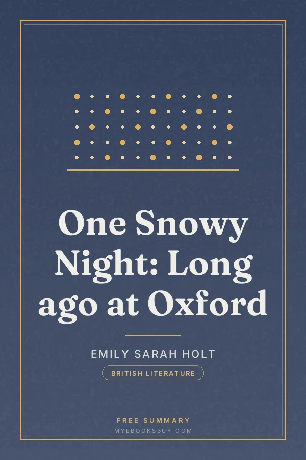 Cover of One Snowy Night: Long ago at Oxford