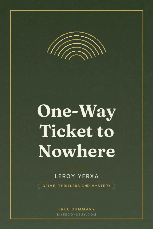 Cover of One-Way Ticket to Nowhere