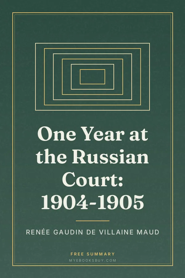 Cover of One Year at the Russian Court: 1904-1905