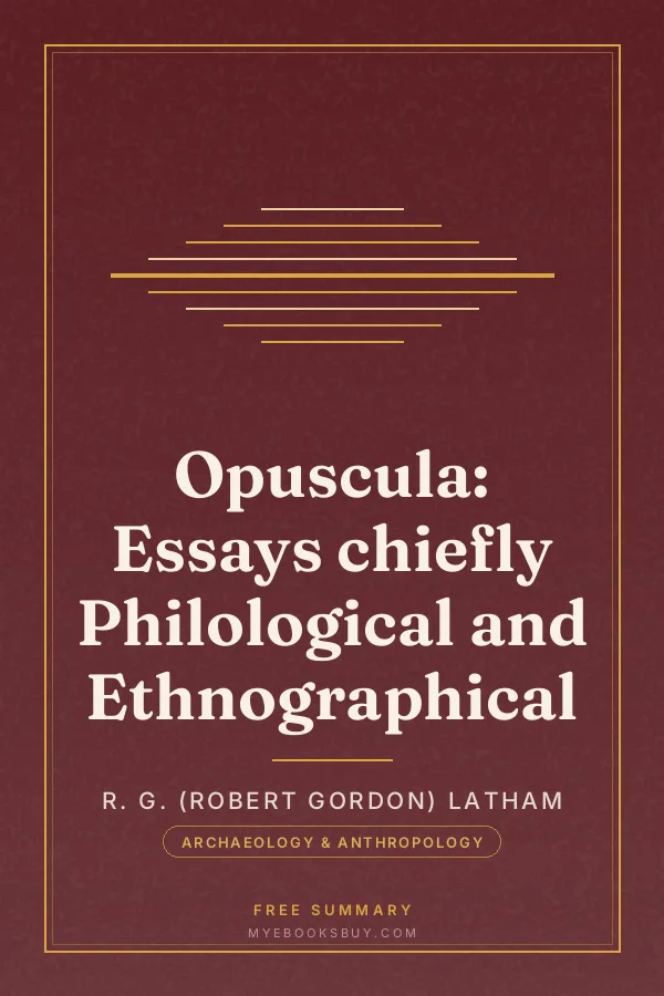Cover of Opuscula: Essays chiefly Philological and Ethnographical