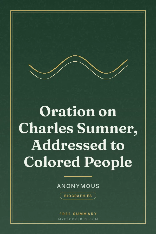 Cover of Oration on Charles Sumner, Addressed to Colored People