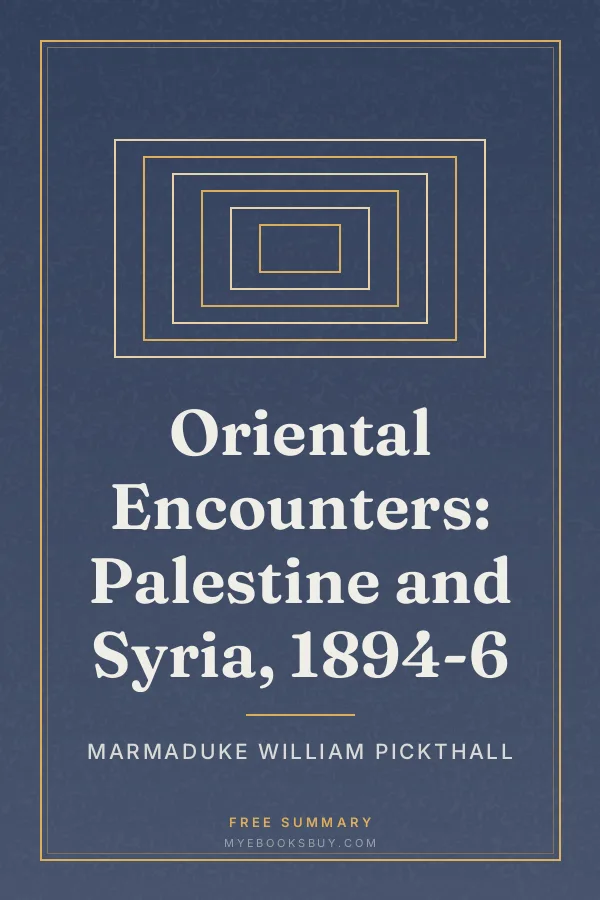 Cover of Oriental Encounters: Palestine and Syria, 1894-6