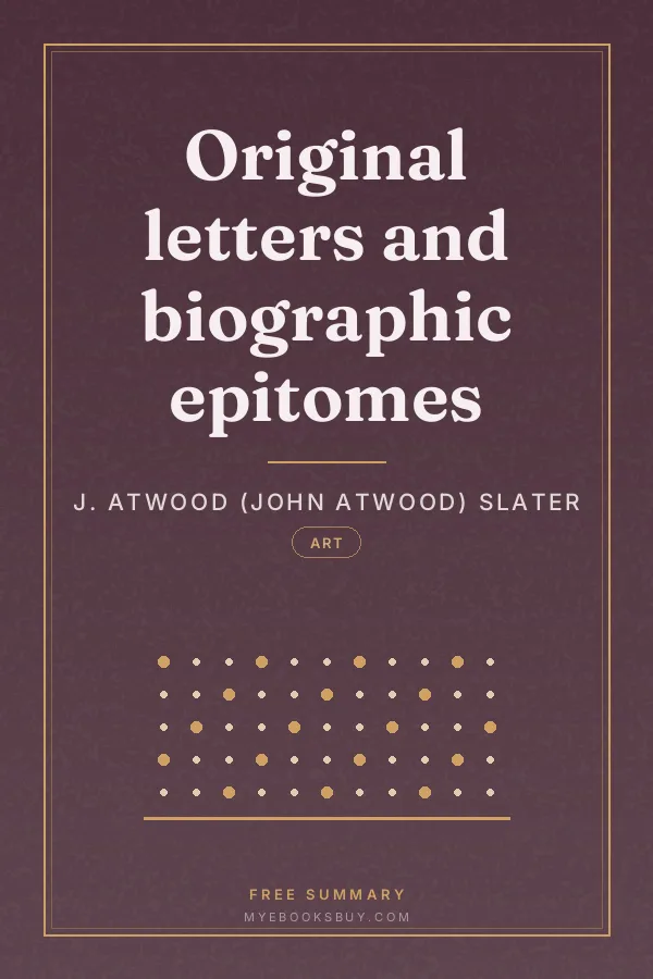 Cover of Original letters and biographic epitomes