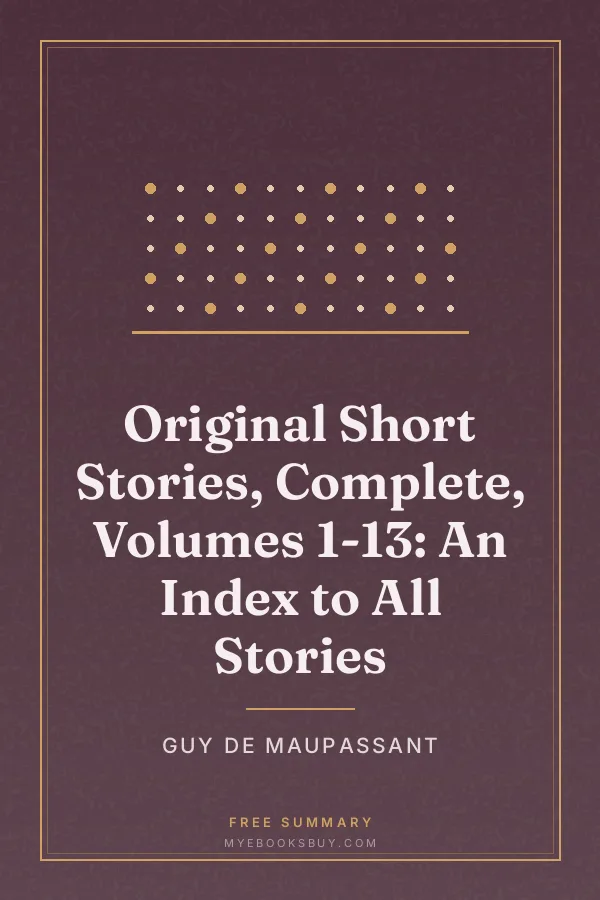 Cover of Original Short Stories, Complete, Volumes 1-13: An Index to All Stories