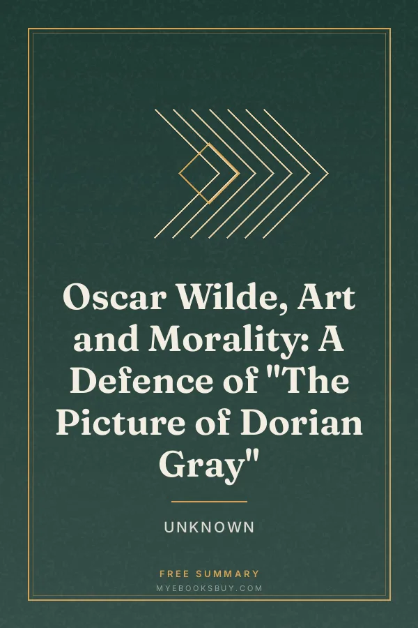 Cover of Oscar Wilde, Art and Morality: A Defence of "The Picture of Dorian Gray"