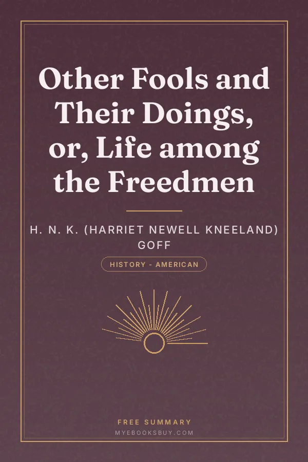 Cover of Other Fools and Their Doings, or, Life among the Freedmen