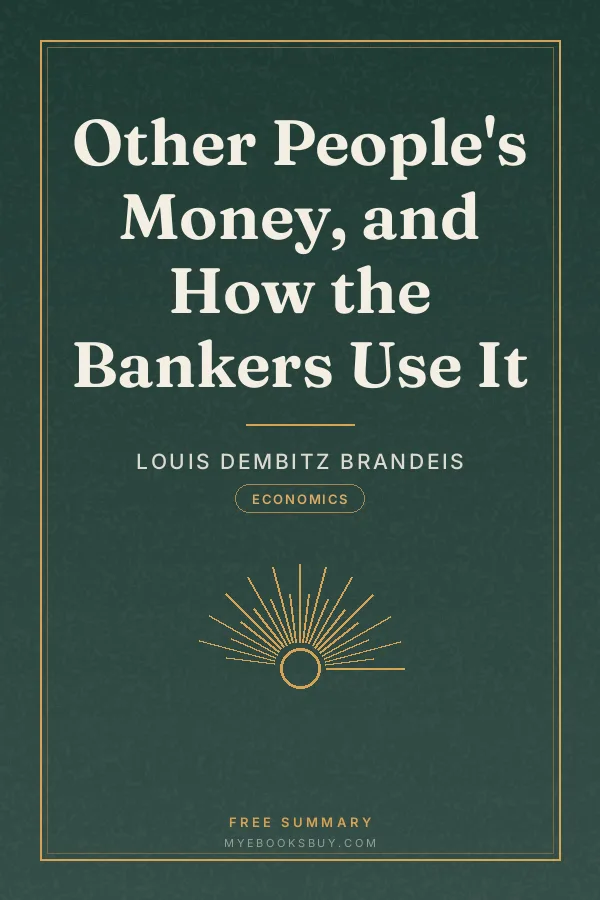 Cover of Other People's Money, and How the Bankers Use It
