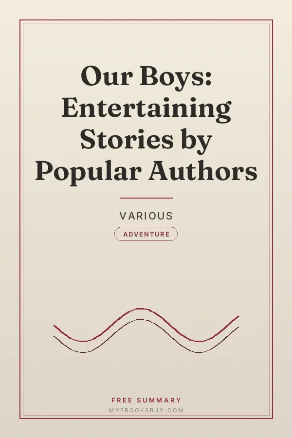 Cover of Our Boys: Entertaining Stories by Popular Authors