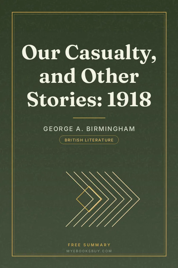 Cover of Our Casualty, and Other Stories: 1918