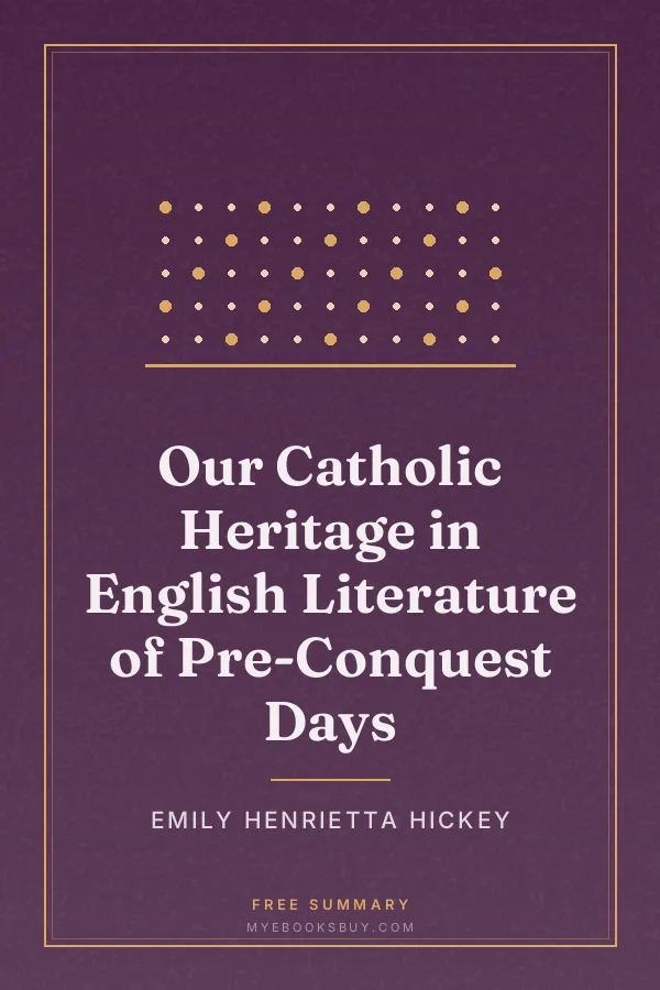Cover of Our Catholic Heritage in English Literature of Pre-Conquest Days