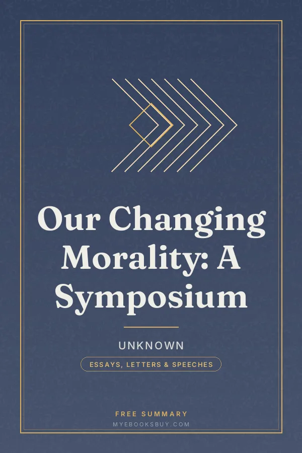 Cover of Our Changing Morality: A Symposium