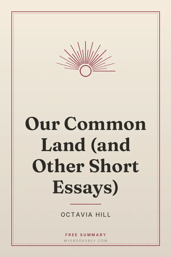 Cover of Our Common Land (and Other Short Essays)