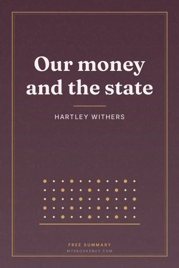 Cover of Our money and the state