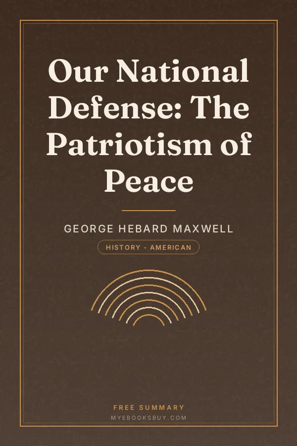 Cover of Our National Defense: The Patriotism of Peace